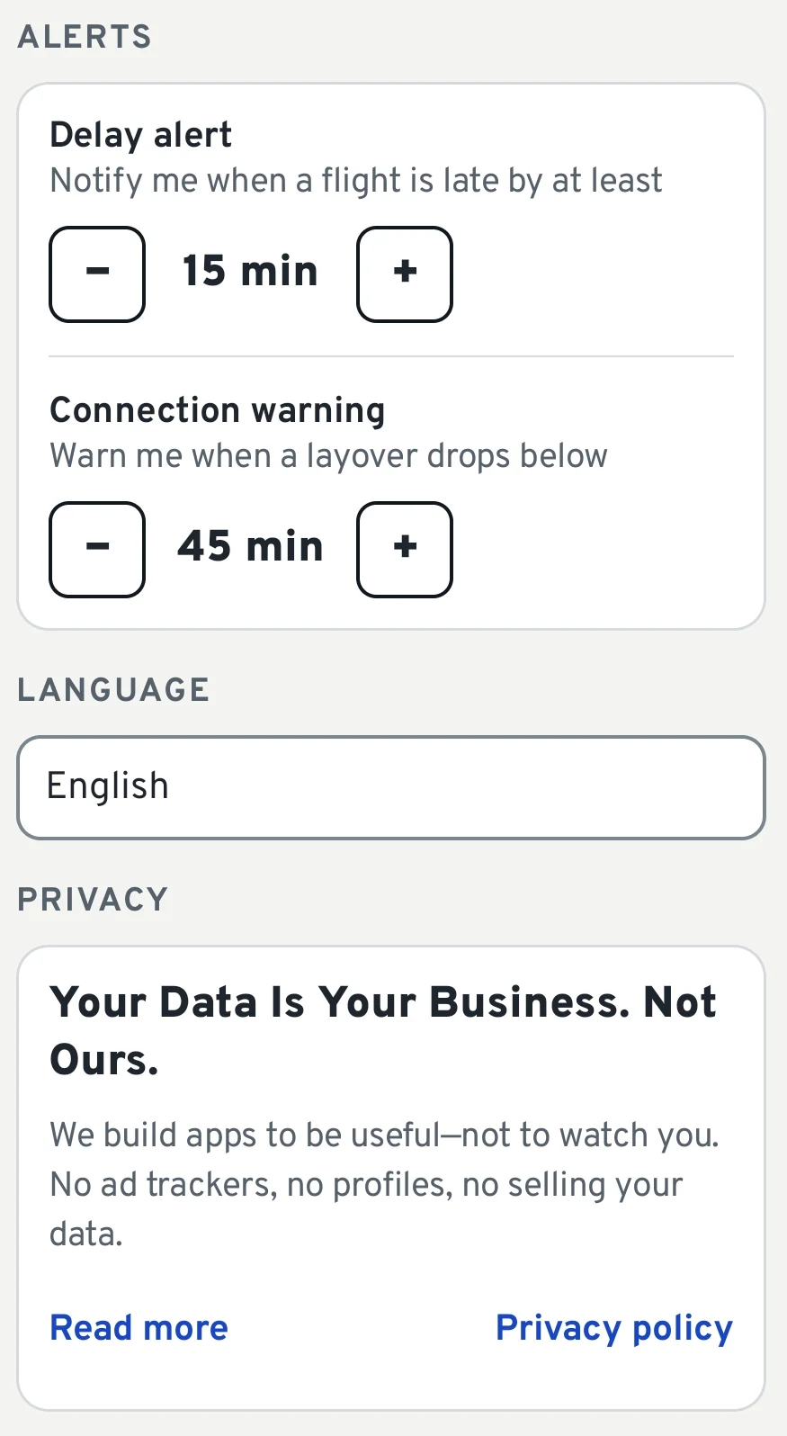 The GateResolve Settings screen showing delay alert 15 minutes, connection warning 45 minutes, the language picker and the privacy statement: Your Data Is Your Business. Not Ours.